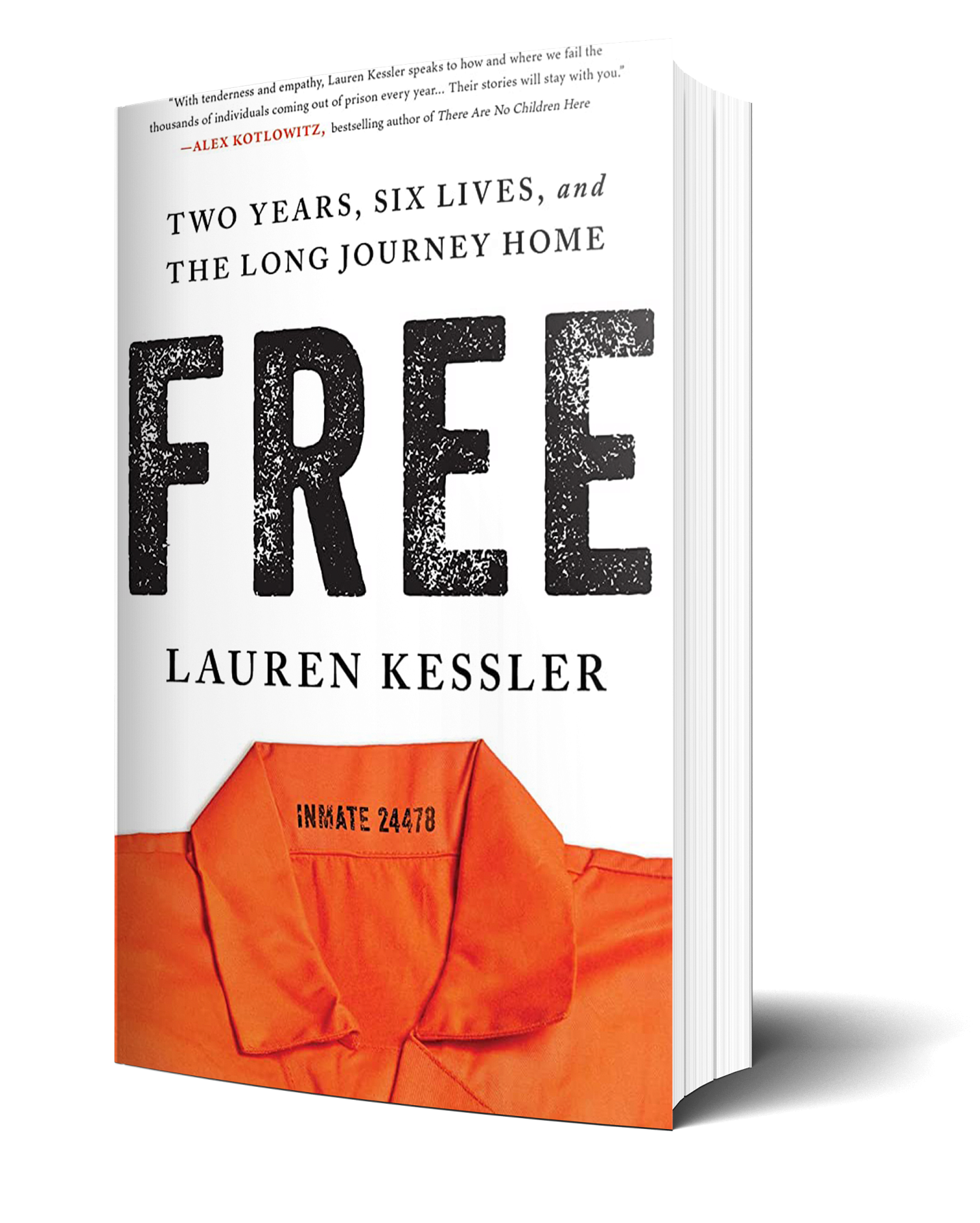 Free: Two Years, Six Lives, and the Long Journey Home