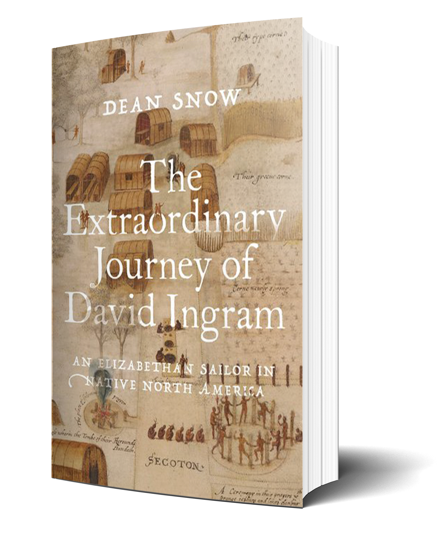 The Extraordinary Journey of David Ingram: An Elizabethan Sailor in Native North America