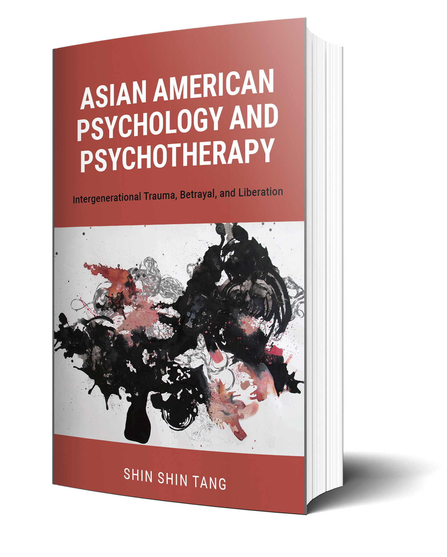 Asian American Psychology and Psychotherapy: Intergenerational Trauma, Betrayal, and Liberation