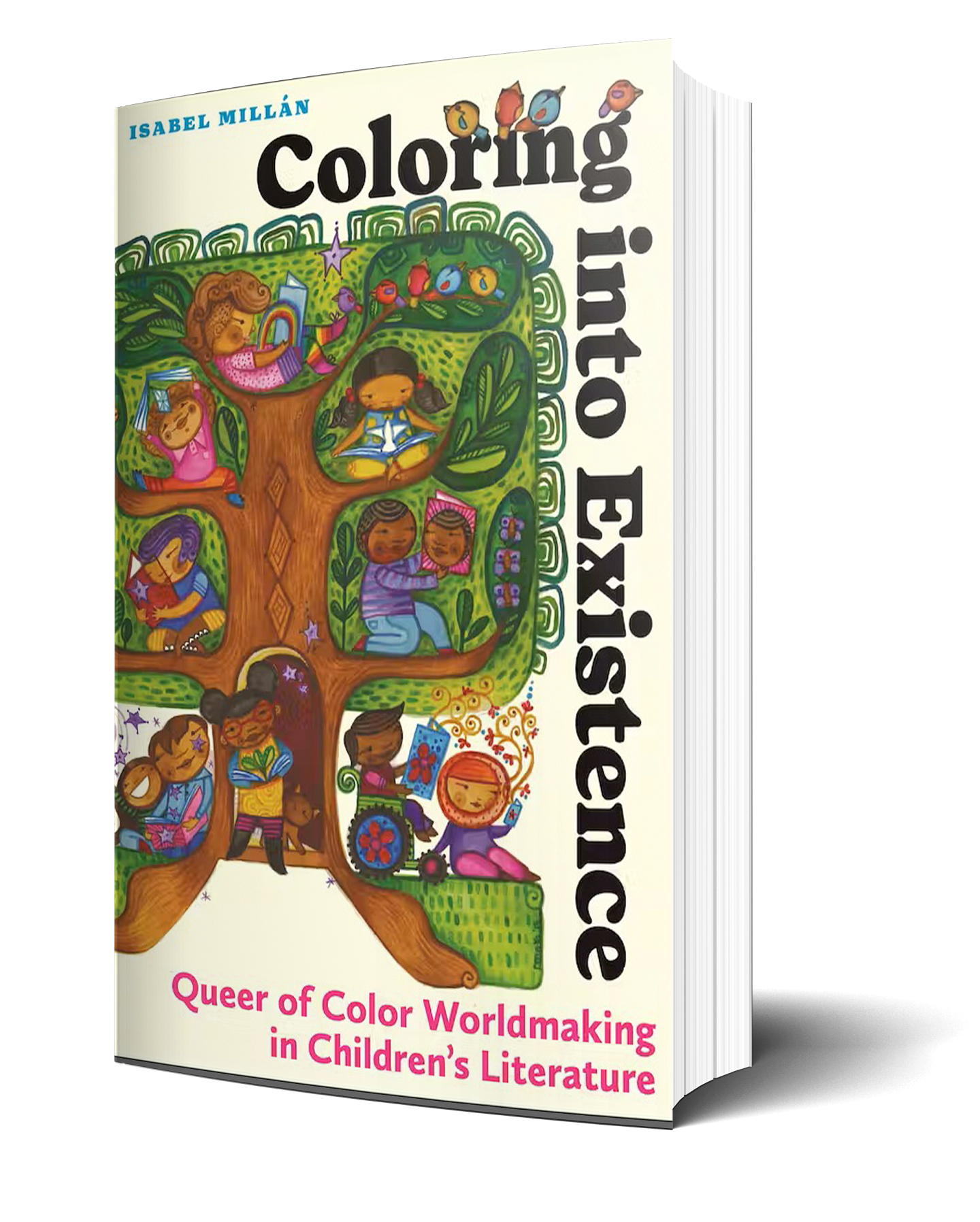 Coloring into Existence: Queer of Color Worldmaking in Children’s Literature