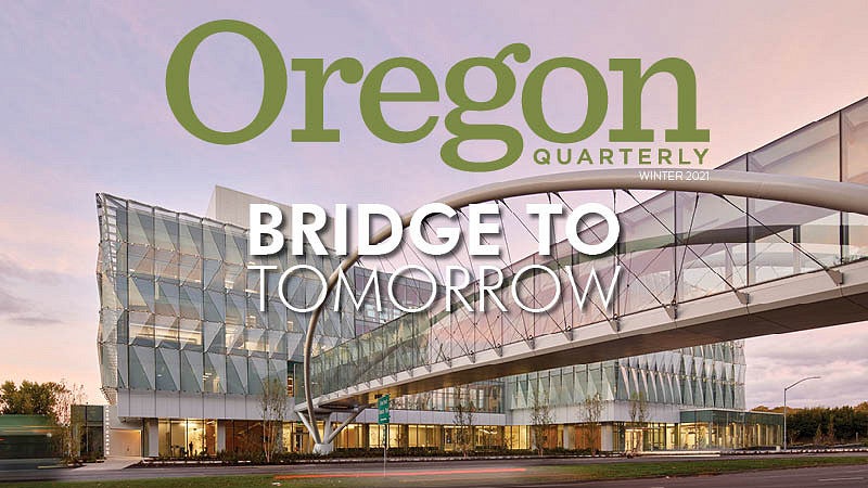 Oregon Quarterly Winter 2021